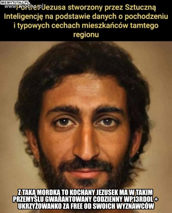 Ciekawe czy katole wiedzą jak on wygląda 