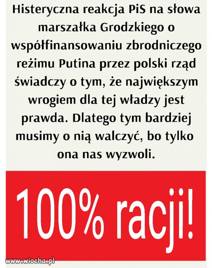 Tylko krętacze boją się prawdy. Dla nich najważniejsza jest правда
