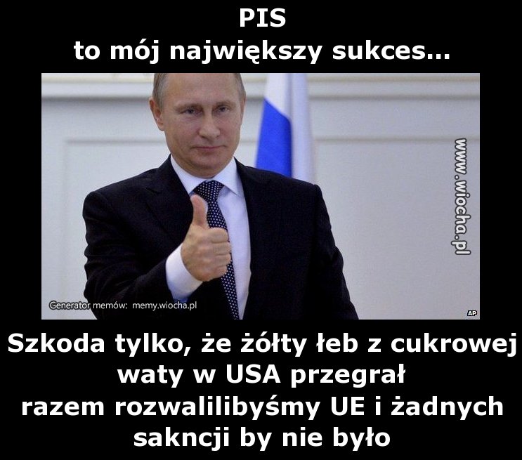 PIS
to mój największy sukces...