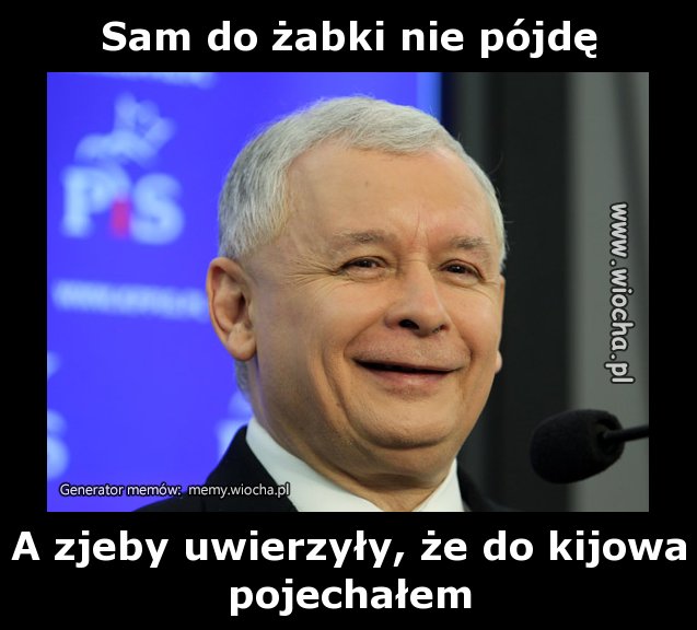 Sam do żabki nie pójdę