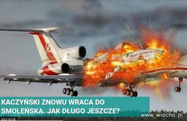 Smolensk to ideja fiks Kaczynskiego...nadal ma wyrzuty sumienia!