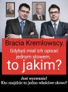 Bracia Kremlowscy 