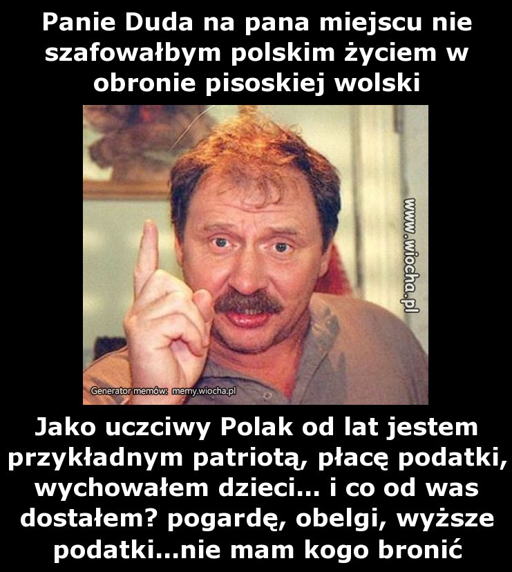 Panie Duda na pana miejscu nie szafowałbym polskim