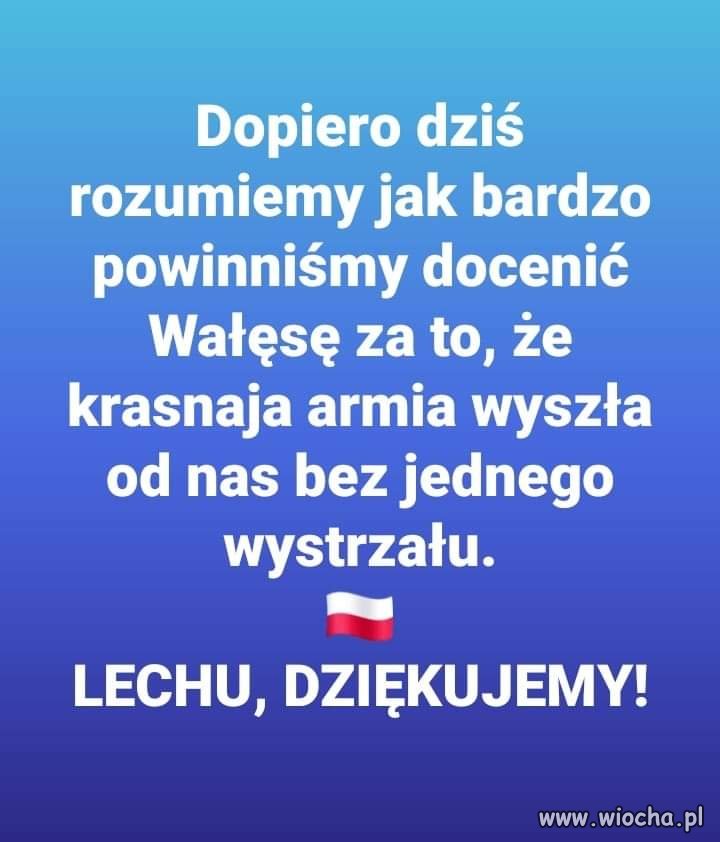 Pan Wałęsa zasługuje na wielki szacunek.