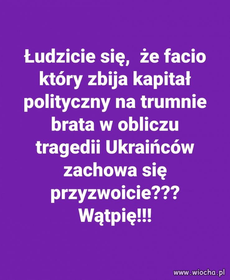 Łudzicie się? 
