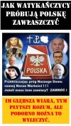 Im głębsza wiara, tym płytszy rozum. 