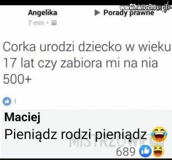 Pieniądz robi pieniądz.