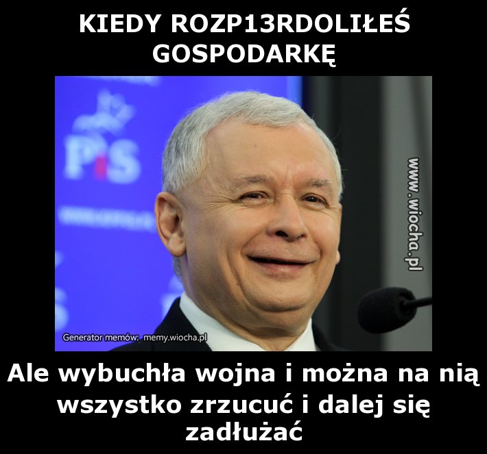 KIEDY ROZP13RDOLIŁEŚ GOSPODARKĘ