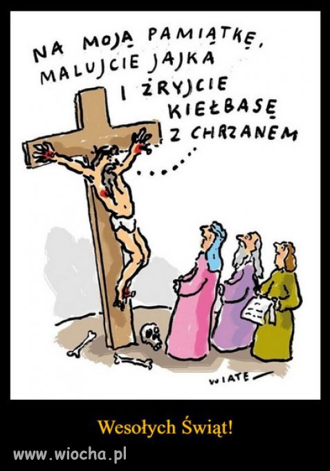 Kiedyś święta były żeby ludzie mogli się najeść do syta...