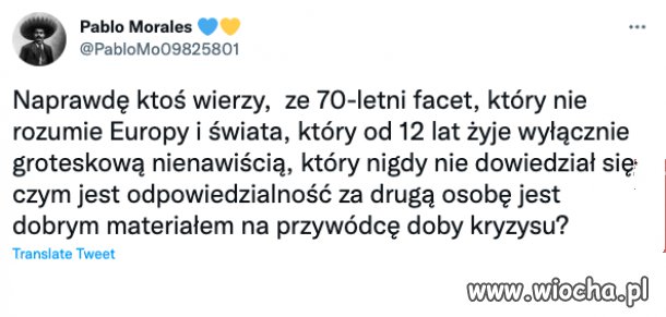 Trudno się nie zgodzić z tym: