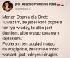 Czy Marian Opania ma rację?