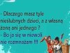 Pamiętajcie kobiety - Faceci w niewoli 