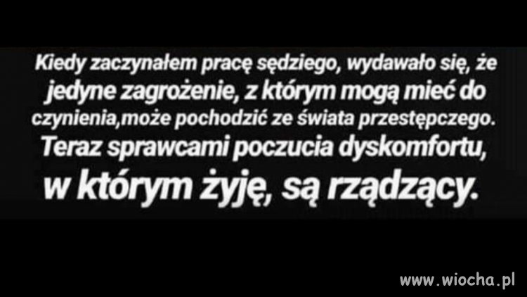 Panie sędzio podzielam Pana zdanie 