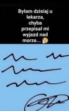 Gdy lekarz przepisze ci wyjazd nad morze 
