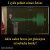 Zacofanemu elektoratowi PiSu, wszystko można wmówić...