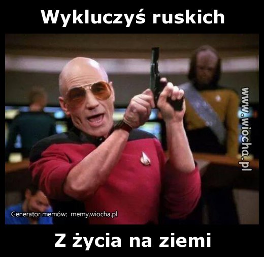 Wykluczyś ruskich