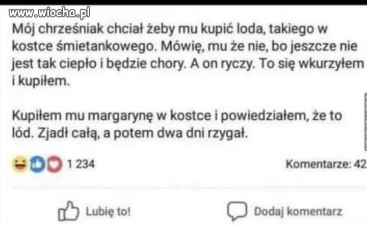 Jak chciał, to dostał 