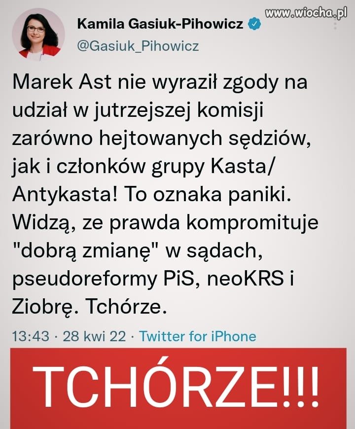 Tylko człowiek słaby i nijaki boi się PRAWDY