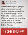 Tylko człowiek słaby i nijaki boi się PRAWDY