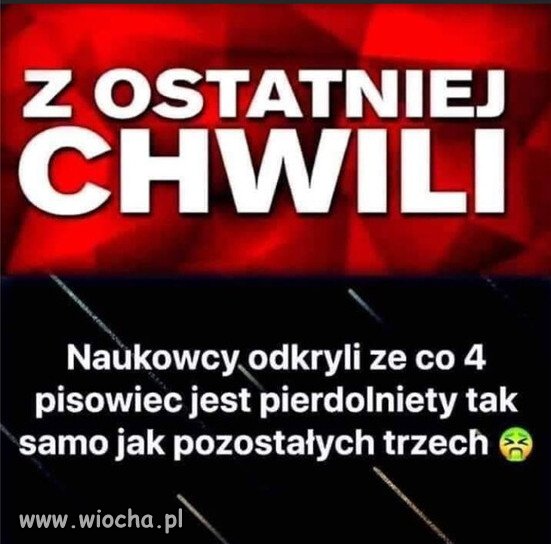 Do stwierdzenia tego faktu nie potrzeba badań naukowych.
