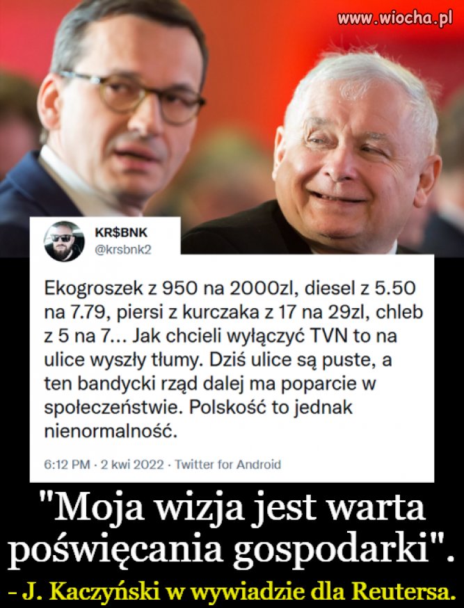 Za jego wizję musimy płacić 
