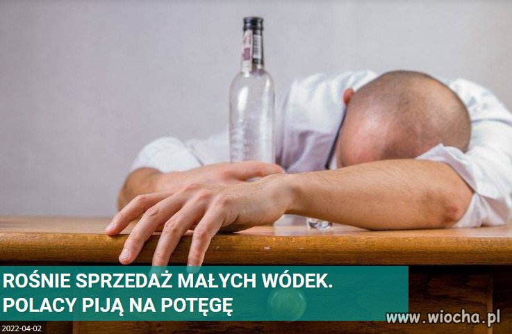 Narodem alkoholikow latwiej rzadzic, tak bylo w PRL...