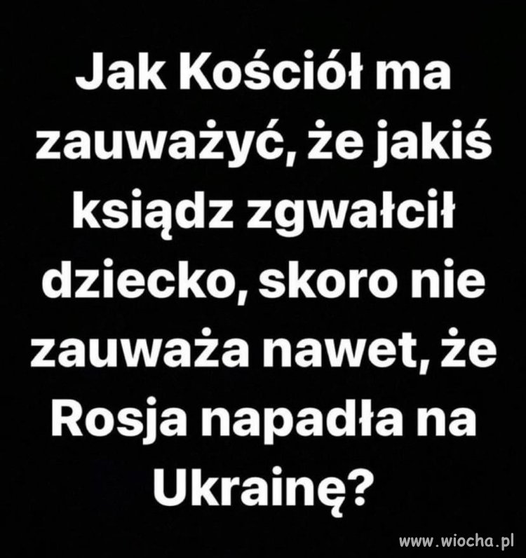 Kościół jest ślepy 
