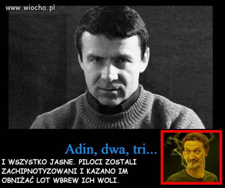Antek, a może rozważ taką teorię