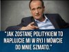 Spełniło się życzenie, wszyscy polują ci w twoją twarz