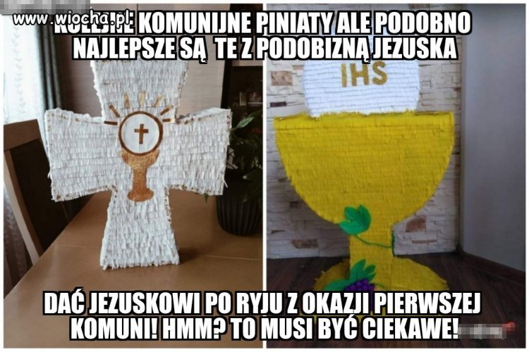 Kominujna pianiata! Kijem w jezuska!