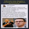 Pułkownik Adam Mazguła, jak zwykle trafnie ocenia PiS!