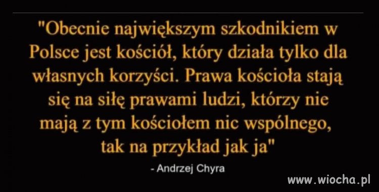 Zgadzam się z Panem Chyrą