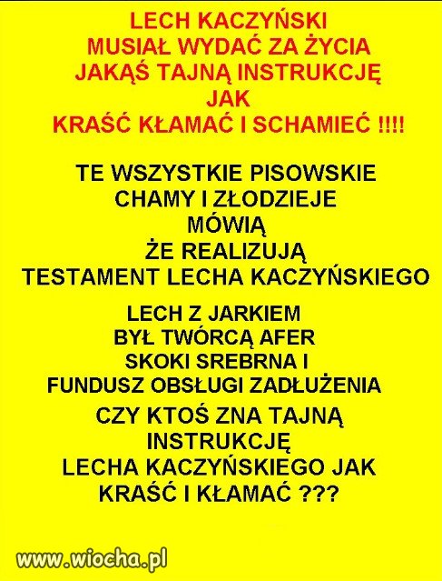 Tak PiS realizuje "Testament Lecha Kaczynskiego"..