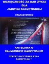 DLACZEGO Rajmund Kaczyński nie używał prezerwatywy?