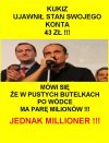 Kukiz - ksywa "szmata", biedny jak Rydzyk...
