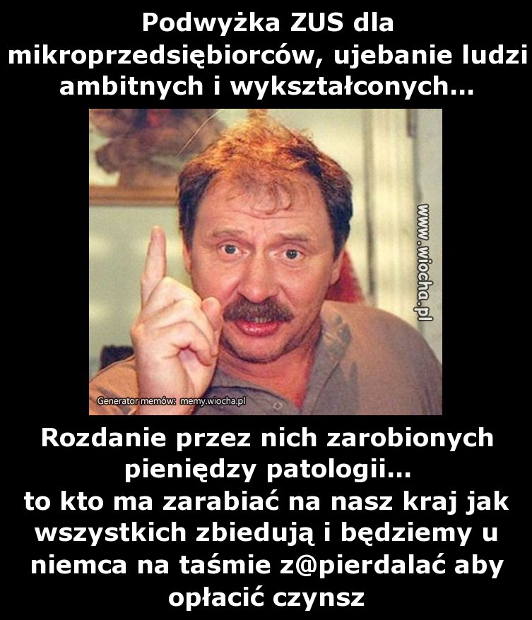 Podwyżka ZUS dla mikroprzedsiębiorców, ujebanie