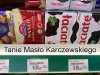 Tanie masło Karczewskiego 