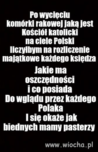 W końcu to nas okradają,więc mamy prawo wiedzieć