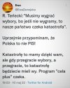 Musimy wygrać wybory ...