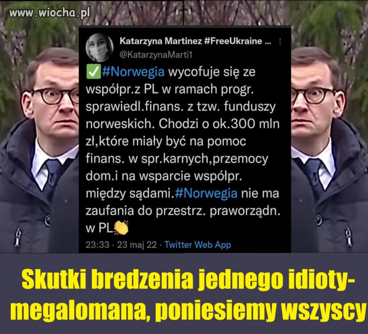 Takie są skutki nieprzemyślanych bredni, głoszonych przez naszego, pożal się boże, premiera...