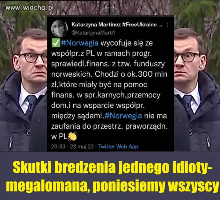 Takie są skutki nieprzemyślanych bredni, głoszonych przez naszego, pożal się boże, premiera...