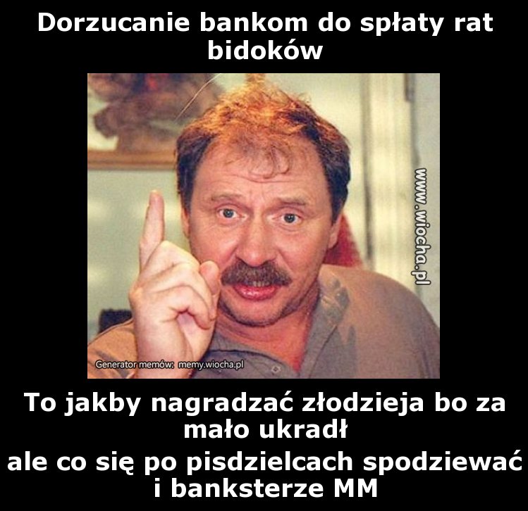 Dorzucanie bankom do spłaty rat bidoków