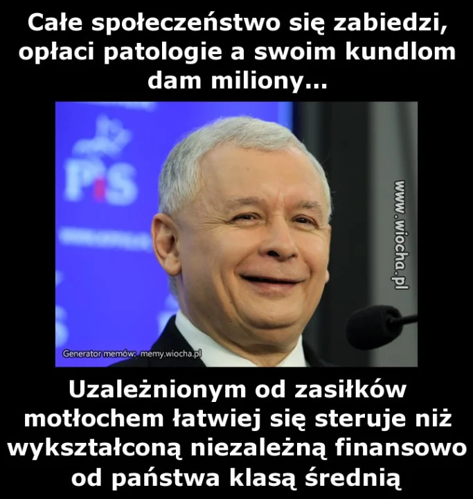 Całe społeczeństwo się zabiedzi, opłaci patologie