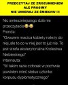 PROSZE O ZACHOWANIE POWAGI...