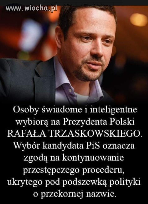 Człowiek który nie będzie ośmieszał Polski...