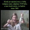 PiS zawsze zadba o swoj "zelazny" elektorat...