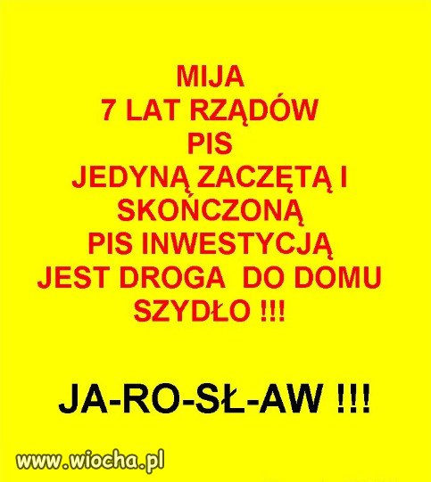 żeby ludziom (PiSu) żyło się lepiej, jak obiecał Kaczyński!