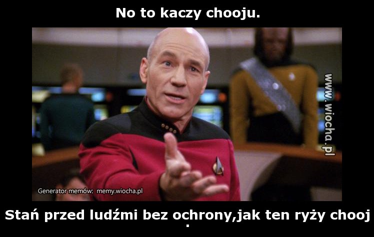 No to kaczy chooju.