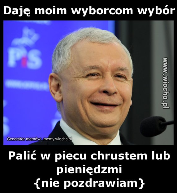 Daję moim wyborcom wybór