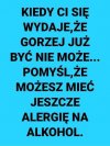 Zawsze może być gorzej